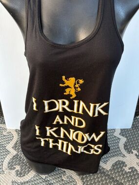 Black Graphic Tank Top - "I Drink And I Know Things"